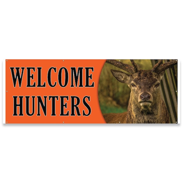 Signmission Welcome Hunters Banner Concession Stand Food Truck Single Sided B-96-30190 - main